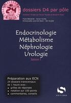 Couverture du livre « Endocrinologie, métabolisme, nephrologie , urologie ; saison 1 » de  aux éditions Medxls