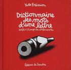 Couverture du livre « Dictionnaire des mots d'une lettre, établi à l'usage des verbicrucistes » de Yves Fremion aux éditions Editions Du Sandre