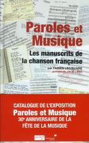 Couverture du livre « Paroles et musique ; les manuscrits de la chanson française » de Fabien Lecoeuvre aux éditions Democratic Books