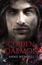 Couverture du livre « Golden daemon » de Anna Wendell aux éditions Cyplog