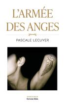 Couverture du livre « L'armée des anges » de Pascale Lecuyer aux éditions Editions Maia