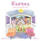 Couverture du livre « Gaston dans la grande ville » de Mèl Deneuve aux éditions Relicha