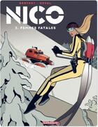 Couverture du livre « Nico t.3 ; femmes fatales » de Philippe Berthet et Fred Duval aux éditions Dargaud