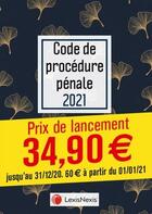 Couverture du livre « Code de procédure pénale ; jaquette ginkgo doré (édition 2021) » de Philippe Conte aux éditions Lexisnexis