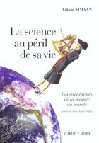 Couverture du livre « Science au peril de sa vie (la) » de Simaan A. aux éditions De Boeck Superieur