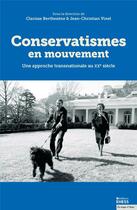 Couverture du livre « Conservatismes en mouvement » de Clarisse Berthezene et Jean-Christian Vinel et Collectif aux éditions Ehess