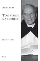 Couverture du livre « Ton visage ma lumière » de Maurice Zundel aux éditions Mame-desclee