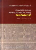 Couverture du livre « Naos de sopdou a saft el henneh cg 70021 » de Engsheden Ake aux éditions Ifao