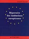 Couverture du livre « Repertoire des institutions europeennes » de Jacques Georgel aux éditions Ellipses