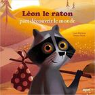 Couverture du livre « Léon le raton part découvrir le monde » de Lucie Papineau et Tommy Doyle aux éditions Auzou