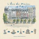 Couverture du livre « L'âme des maisons de Paris » de Le Goaziou/Herzog aux éditions Ouest France