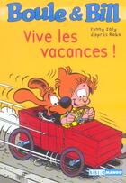 Couverture du livre « Boule & Bill ; vive les vacances ! » de Fanny Joly aux éditions Mango