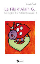 Couverture du livre « Le fils d'Alain G. » de Andre Graff aux éditions Publibook