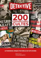 Couverture du livre « 200 couvertures cultes de Détective » de  aux éditions Telemaque
