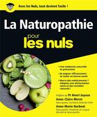 Couverture du livre « La naturopathie pour les nuls » de Anne-Claire Meret aux éditions First