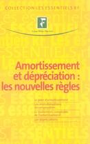 Couverture du livre « Amortissement et dépréciation : les nouvelles règles » de  aux éditions Revue Fiduciaire