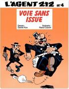 Couverture du livre « L'agent 212 Tome 4 : voie sans issue » de Daniel Kox et Raoul Cauvin aux éditions Dupuis