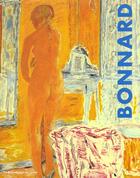 Couverture du livre « Bonnard » de Suzan Whitfield et John Elderfield aux éditions Renaissance Du Livre