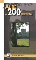 Couverture du livre « L'Aude en 200 questions » de Martial Andrieu aux éditions Editions Sutton