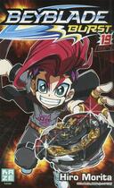 Couverture du livre « Beyblade - burst Tome 19 » de Hiro Morita aux éditions Crunchyroll