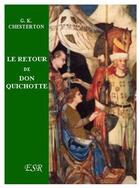 Couverture du livre « Le retour de don Quichotte » de Gilbert Keith Chesterton aux éditions Saint-remi