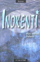 Couverture du livre « Inokenti » de Marc-Alfred Pellerin aux éditions A Vue D'oeil