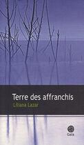 Couverture du livre « Terre des affranchis » de Liliana Lazar aux éditions Gaia