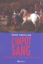 Couverture du livre « L'impot du sang » de Herve Drevillon aux éditions Tallandier