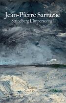 Couverture du livre « Strindberg l'impersonnel » de Jean-Pierre Sarrazac aux éditions L'arche