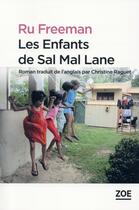 Couverture du livre « Les enfants de Sal Mal Lane » de Ru Freeman aux éditions Zoe
