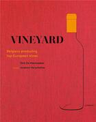 Couverture du livre « Vineyard » de De Mesmaeker Dirk aux éditions Lannoo