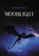 Couverture du livre « Moonlight » de Emma Gouault aux éditions Baudelaire