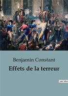 Couverture du livre « Effets de la terreur » de Benjamin Constant aux éditions Shs Editions