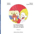 Couverture du livre « Le chat-piteau de Lulu et Rafu t.2 » de Valerie Jeanne et Marion Guillon-Riout aux éditions Reve D'enfant