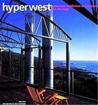 Couverture du livre « Hyperwest : american residential architecture » de Hess Alan & Weintrau aux éditions Thames & Hudson