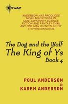 Couverture du livre « The Dog and the Wolf » de Karen Anderson aux éditions Orion Digital