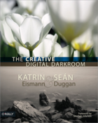 Couverture du livre « The creative digital darkroom » de Katrin Eismann aux éditions O'reilly Media