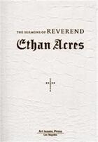 Couverture du livre « The sermons of reverend ethan acres » de  aux éditions Dap Artbook