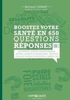 Couverture du livre « Boostez votre sante en 650 questions - tome 1 » de Bertrand Canavy aux éditions Lulu