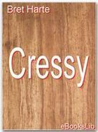 Couverture du livre « Cressy » de Bret Harte aux éditions Ebookslib