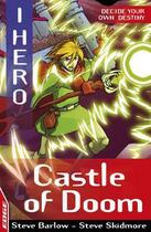 Couverture du livre « I Hero: Castle of Doom » de Steve Skidmore et Steve Barlow aux éditions Watts