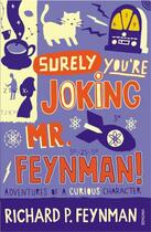 Couverture du livre « Surely You're Joking Mr Feynman » de Richard Phillips Feynman aux éditions Random House Digital