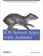 Couverture du livre « IOS Sensor Apps with Arduino » de Alasdair Allan aux éditions O Reilly