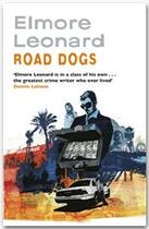 Couverture du livre « Road dogs » de Elmore Leonard aux éditions Orion Digital