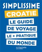 Couverture du livre « Croatie » de Collectif Hachette aux éditions Hachette Tourisme