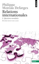 Couverture du livre « Relations internationales. questions mondiales » de Moreau Defarges P. aux éditions Seuil