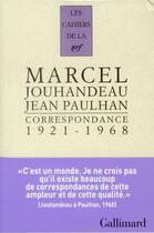 Couverture du livre « Les cahiers de la NRF : correspondance 1921-1968 » de Jean Paulhan et Marcel Jouhandeau aux éditions Gallimard