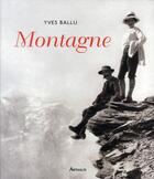 Couverture du livre « Montagne » de Yves Ballu aux éditions Arthaud
