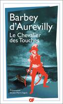 Couverture du livre « Le Chevalier des Touches » de Jules Barbey D'Aurevilly aux éditions Flammarion