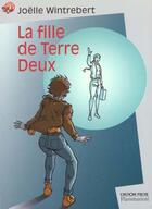 Couverture du livre « Fille de terre deux (la) » de Joelle Wintrebert aux éditions Pere Castor